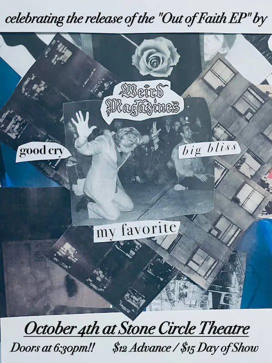 Weird Magazines EP Release with Good Cry, Big Bliss, and My Favorite event banner