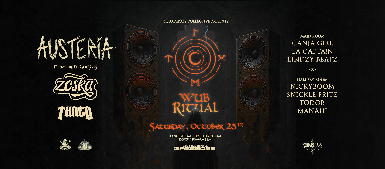 Wub Ritual w/ Austeria, Zoska & Thred at Tangent Gallery event banner