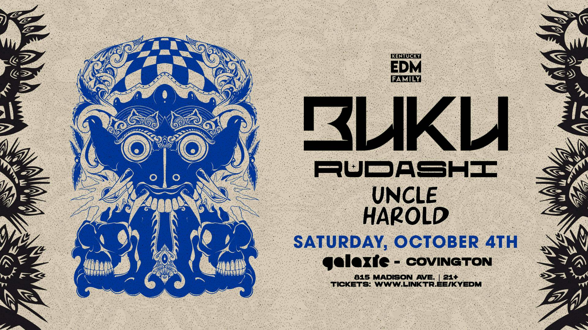 BUKU w/ Rudashi & Uncle Harold at Galaxie - Covington event banner