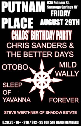 Chaos' birthday party - Friday, August 29th at Putnam Place event banner