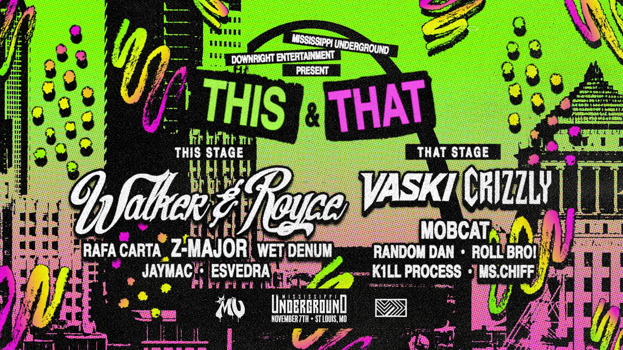 This & That w/ Walker & Royce, Vaski, Crizzly & More event banner