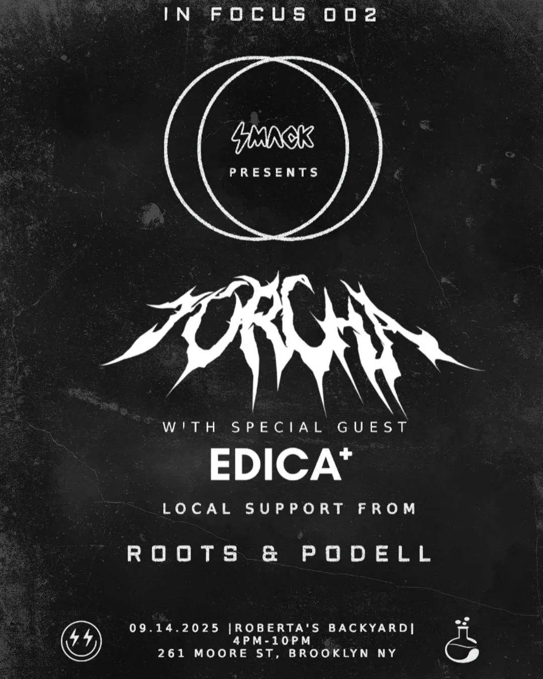 SMACK Presents: Torcha with Special Guest EDICA+, Roots & PoDELL event banner