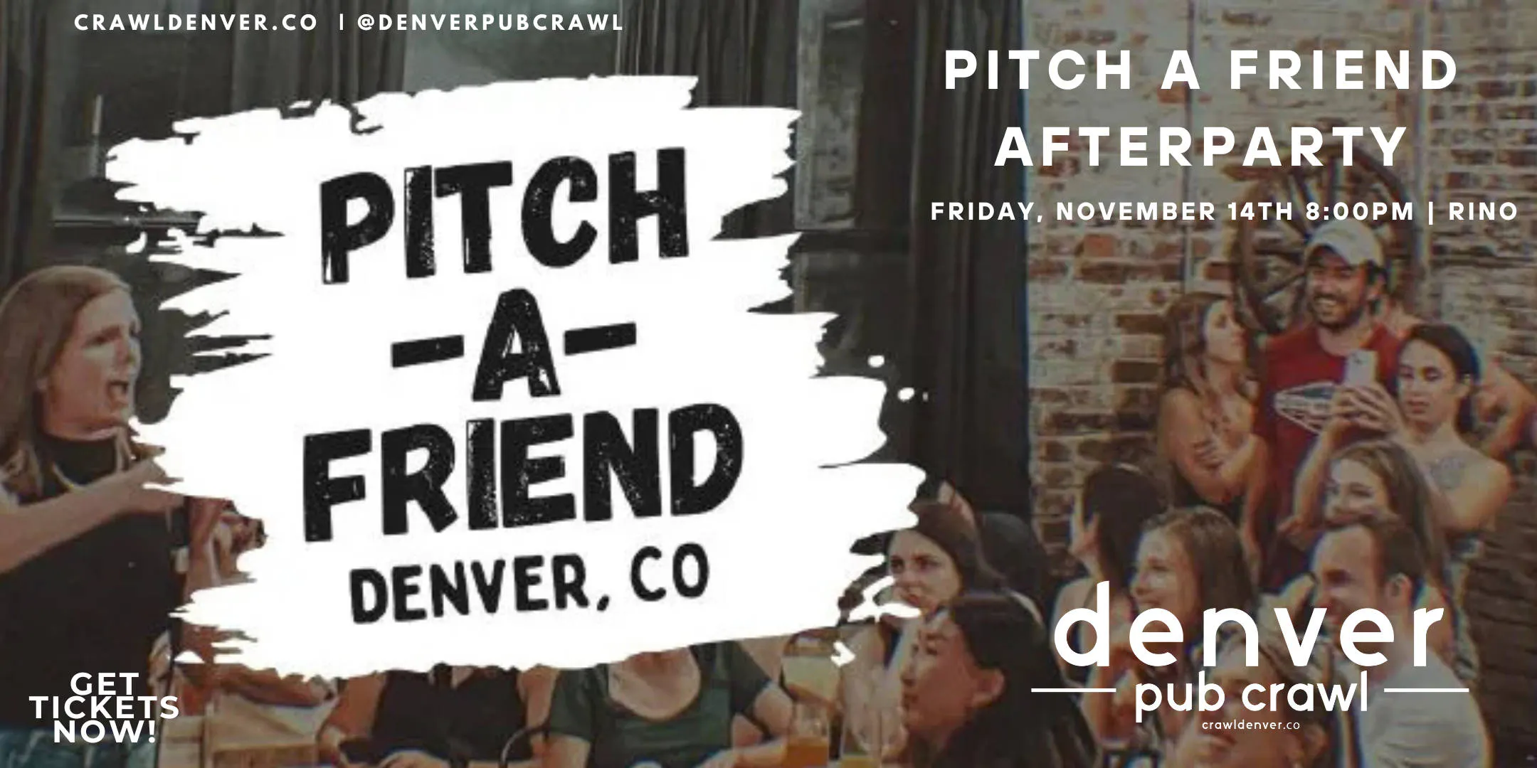 Pitch A Friend After Party - Friday, November 14th 8:00PM event banner