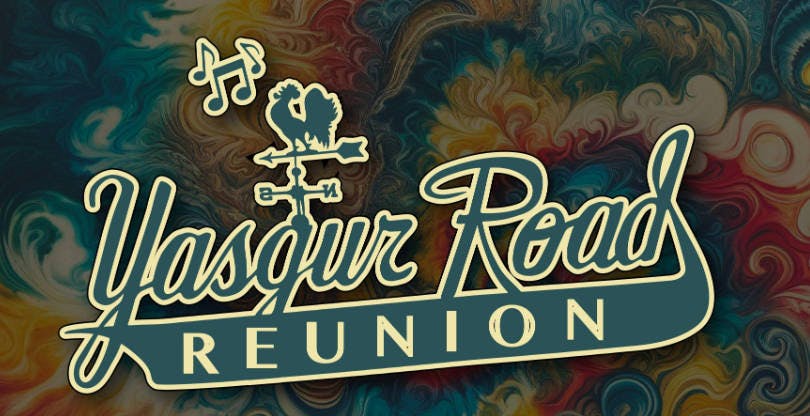 Yasgur Road Reunion 1996-2026: 30 Years After event banner