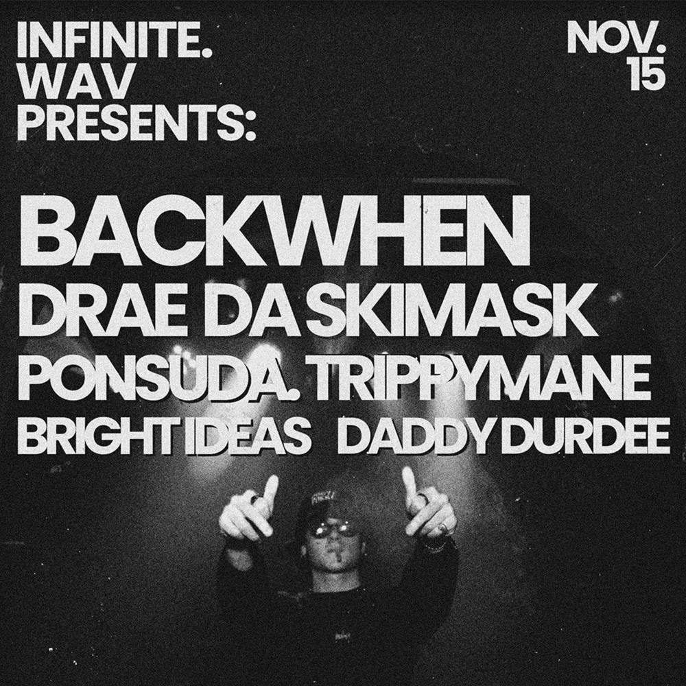 Backwhen and Drae Da Skimask LIVE AT GREEN ELEPHANT event banner