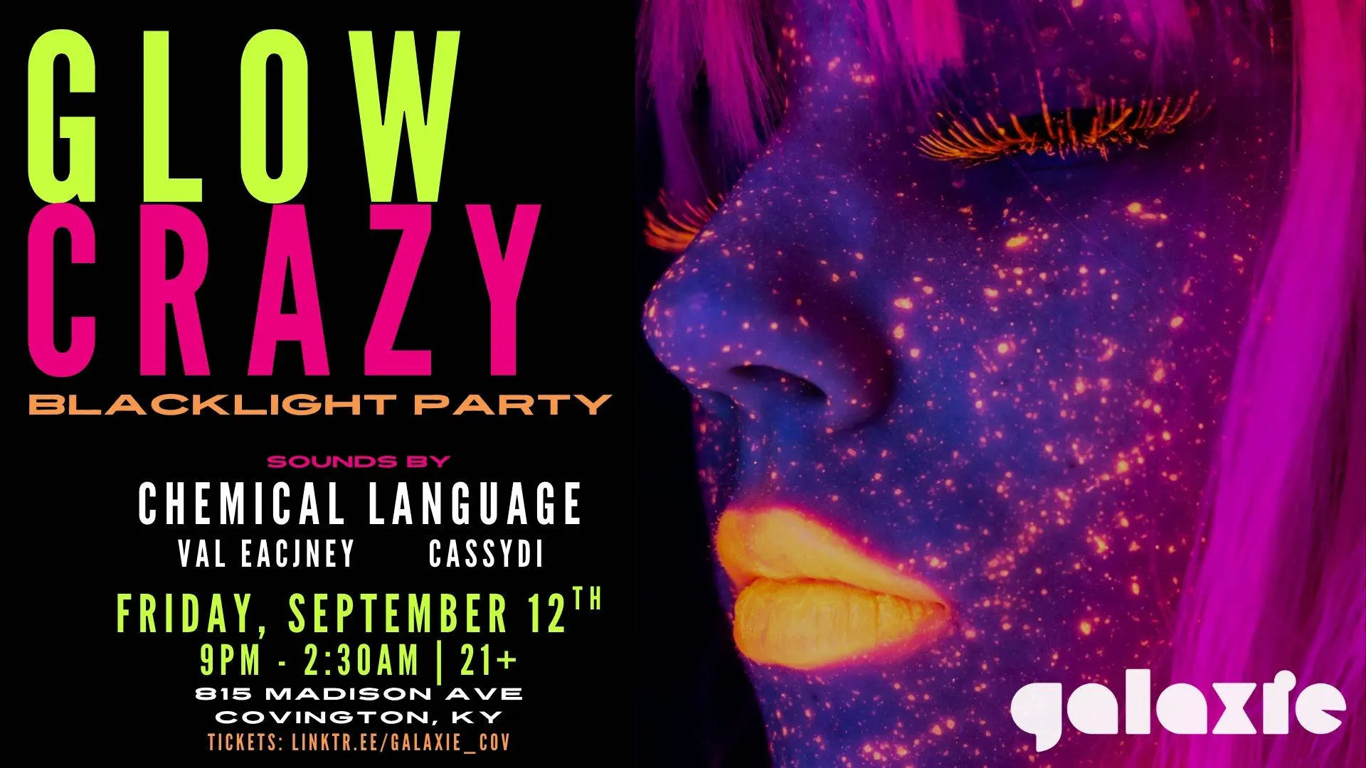 GLOW CRAZY: Blacklight Party w/ Chemical Language event banner