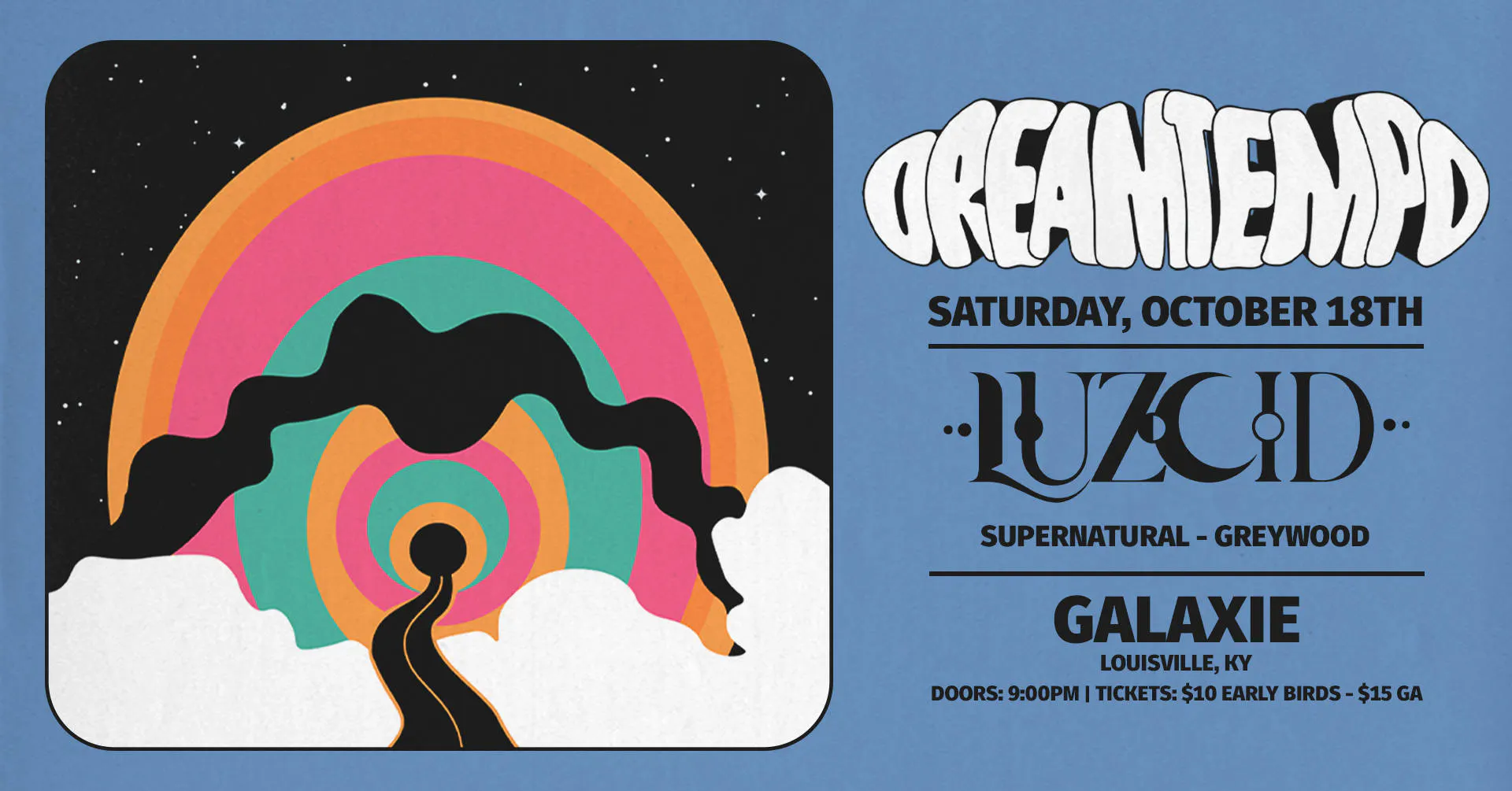 LUZCID: Dreamtempo Tour w/ Supernatural & Greywood event banner