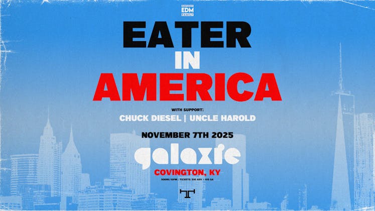 EATER In America Tour w/ Chuck Diesel & Uncle Harold at Galaxie - Covington event banner
