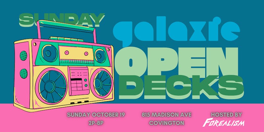 Galaxie Open Decks event banner