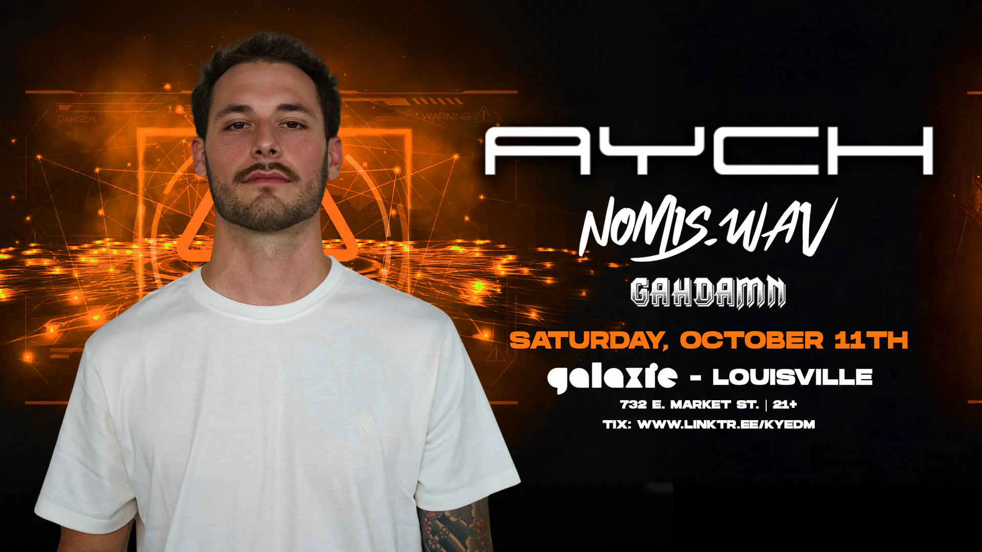 AYCH w/ Nomis.Wav & Gahdamn at Galaxie - Louisville event banner