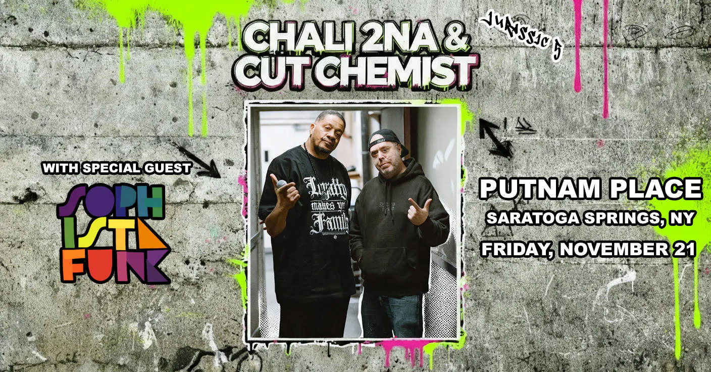 Chali 2na & Cut Chemist w/ Sophistafunk event banner