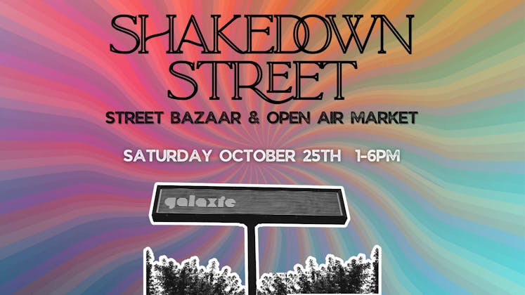 Shakedown Street: Street Bazaar & Open Air Market event banner