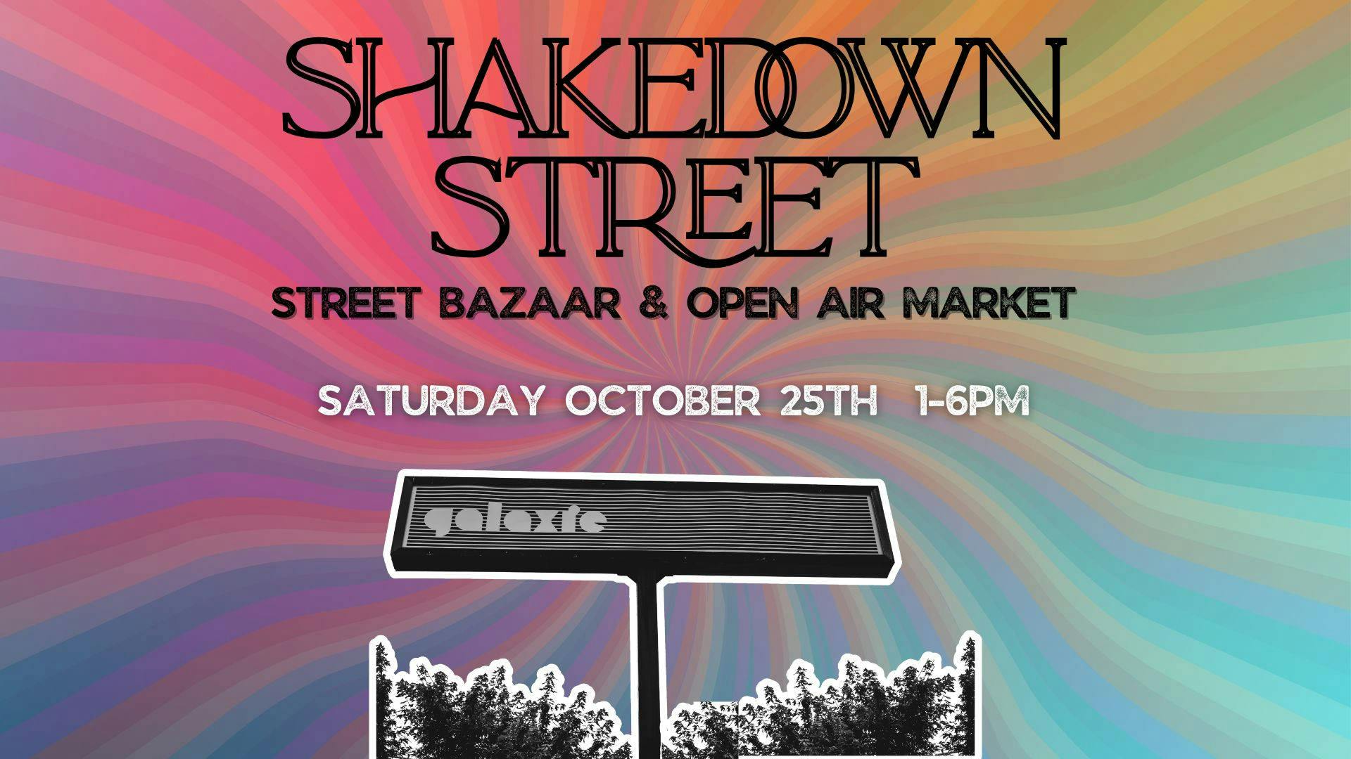 Shakedown Street: Street Bazaar & Open Air Market event banner
