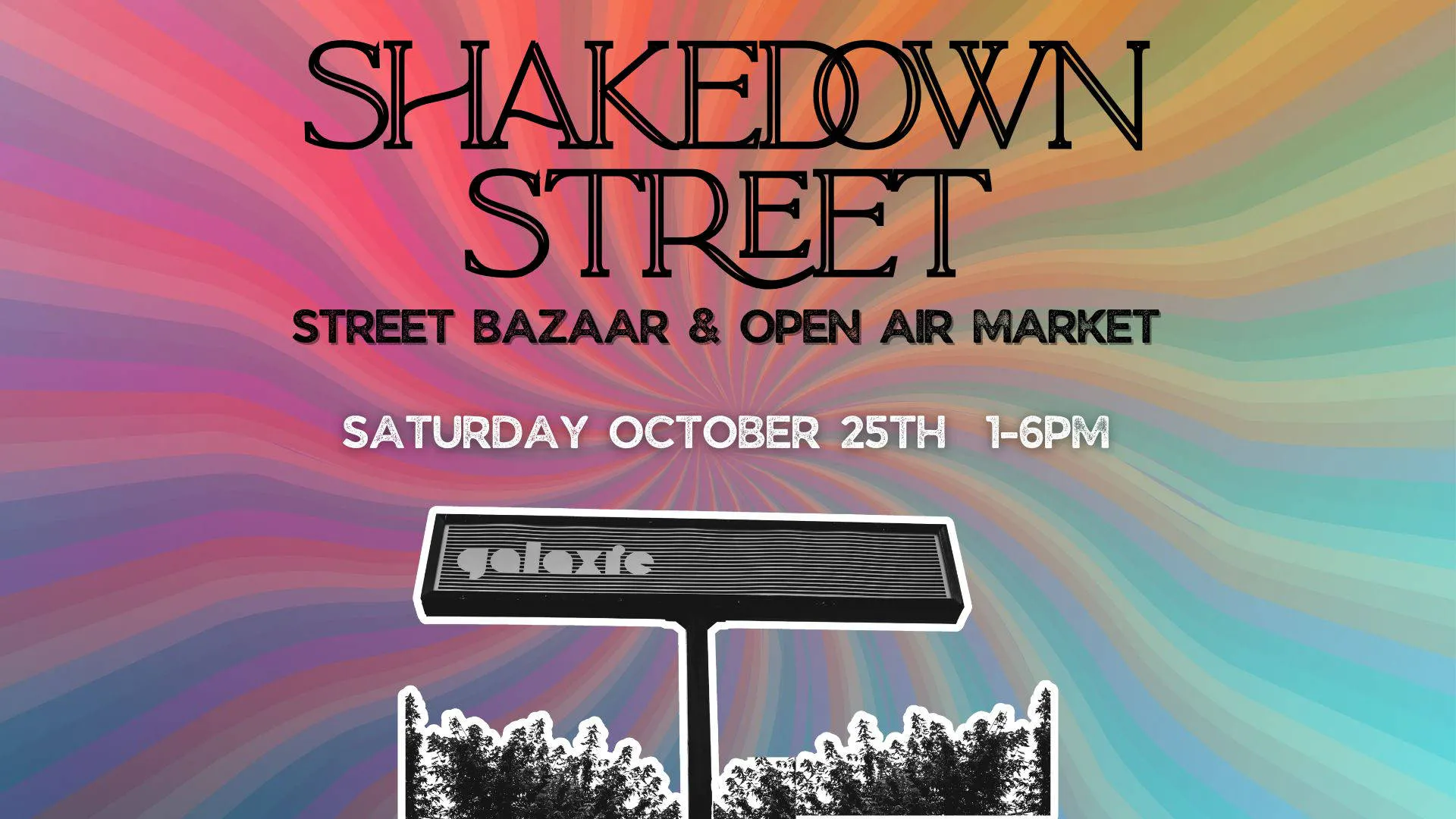 Shakedown Street: Street Bazaar & Open Air Market event banner