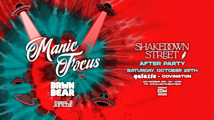 Manic Focus w/ BRWN BEAR & Jamebo at Galaxie - Covington event banner