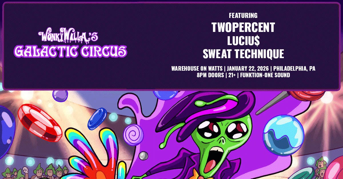 WonkyWilla w/ Twopercent, Luciu$ & Sweat Technique @ Warehouse on Watts (21+) event banner