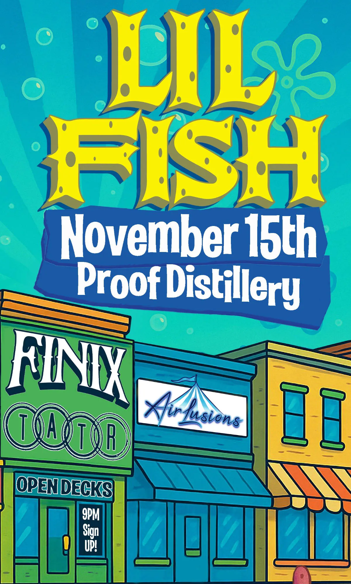 LIL FISH NOV 15TH FARGO ND PROOF DISTILLERY event banner