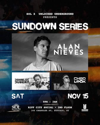 Sundown Series - Alan Nieves (Hosted by SOL & Unlocked Underground) event banner