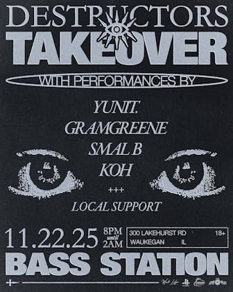 DESTRUCTORS TALENT TAKEOVER AT BASS STATION event banner
