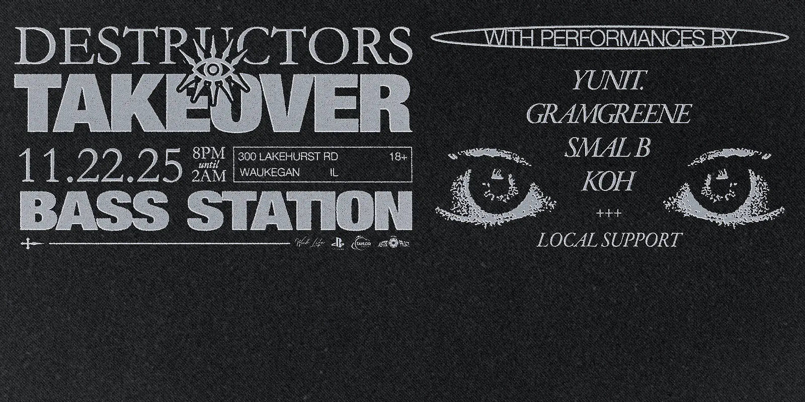 DESTRUCTORS TALENT TAKEOVER AT BASS STATION event banner