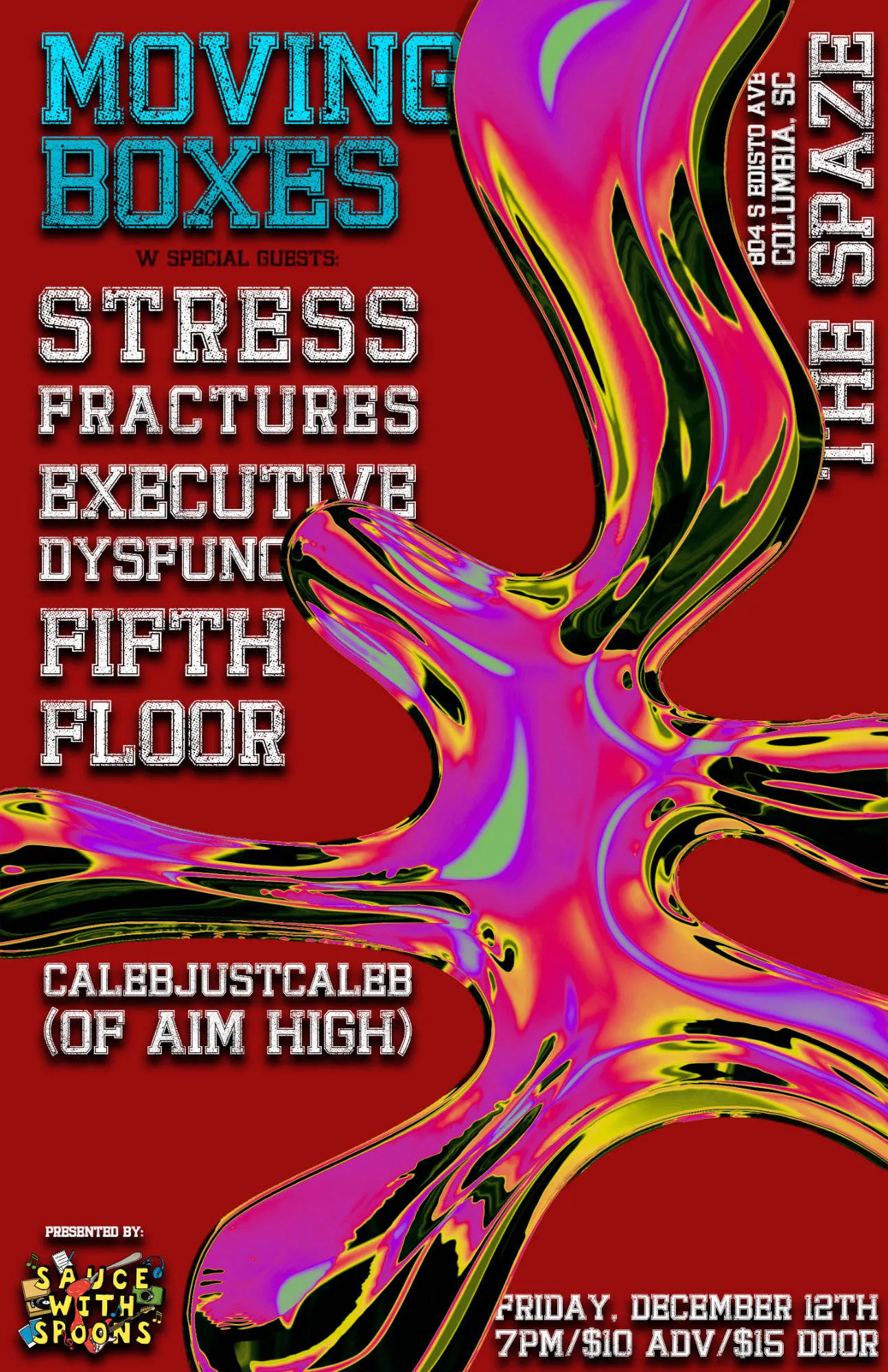 Moving Boxes, Stress Fractures, Executive Dysfunction, Fifth Floor & Calebjustcaleb @ The Spaze event banner