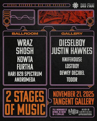 Big Fam & Hydra Records present Wraz, SHOSH, Dieselboy, Justin Hawkes and more event banner
