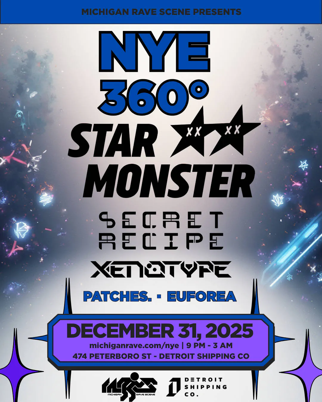 NYE 360° w/ STAR MONSTER, SECRET RECIPE, XENOTYPE & MORE @ DETROIT SHIPPING CO event banner