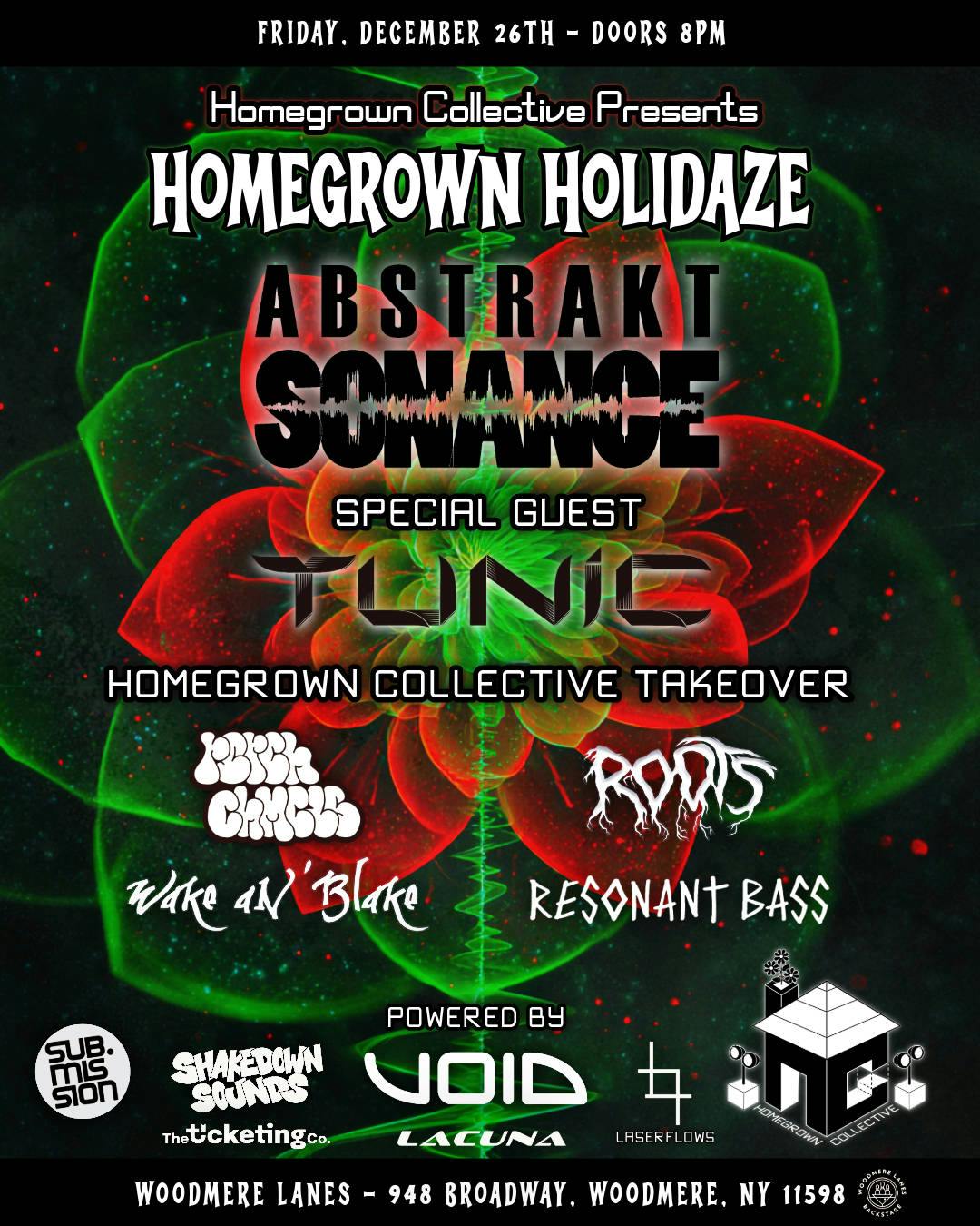 Homegrown Holidaze ft. Abstrakt Sonance, Tunic, Rsrch Chmcls, Roots, Resonant Bass, Wake An' Blake event banner