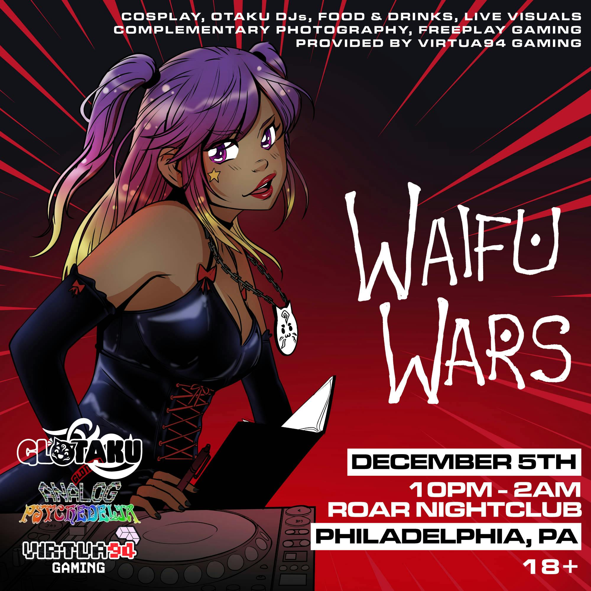 Waifu Wars Philly(Cosplay Rave) event banner