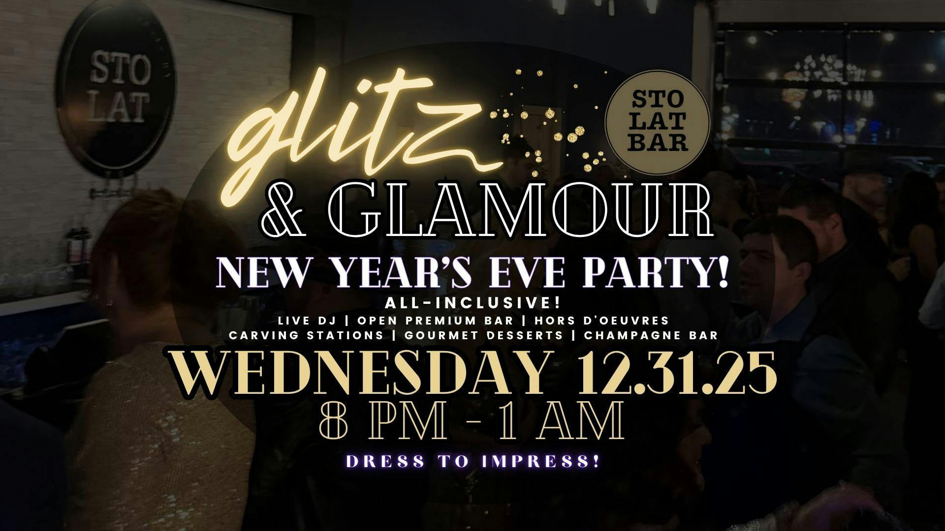 New Year's Eve 2025 Glitz and Glamour Party at Events by Sto Lat event banner