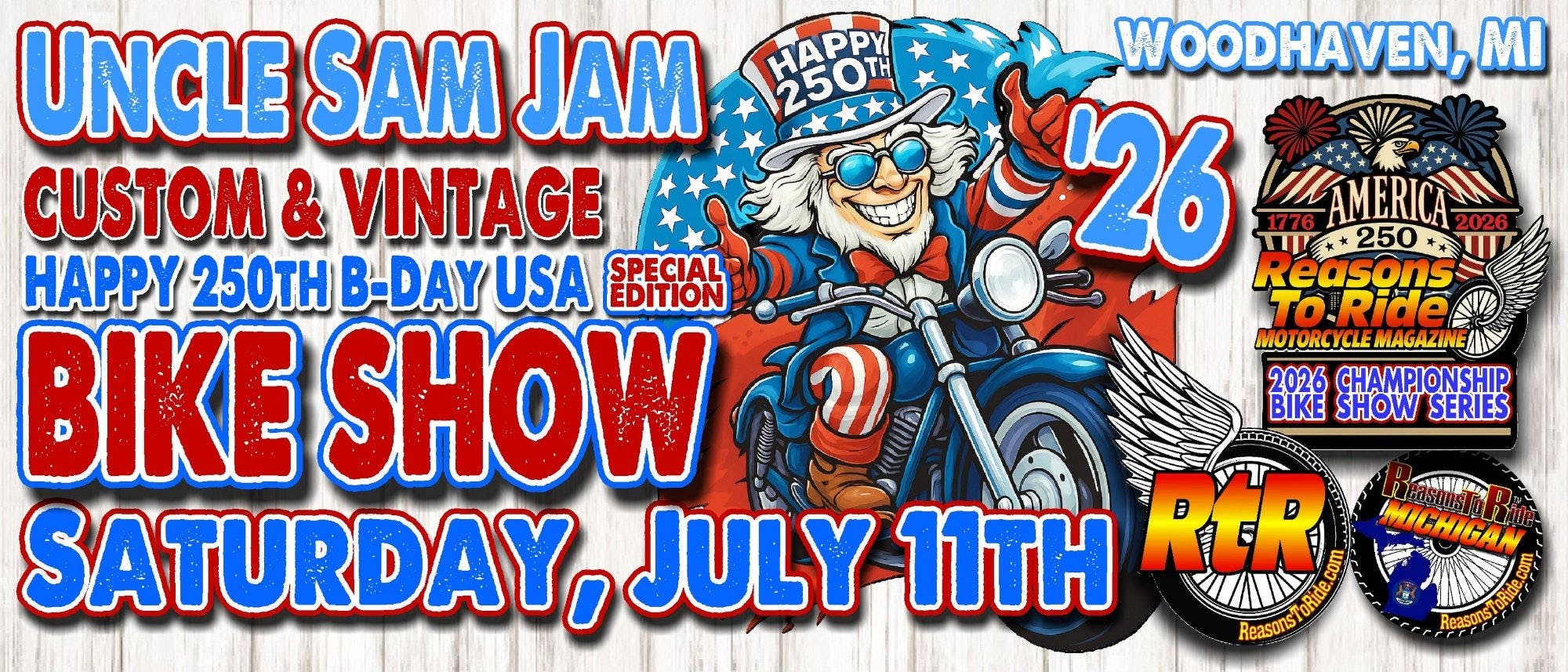 Uncle Sam Jam Custom & Vintage Bike Show hosted by Reasons To Ride Magazine event banner