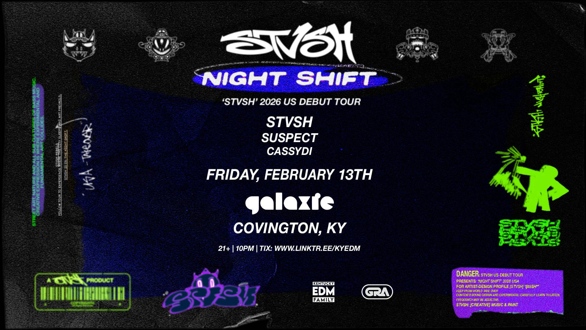 STVSH: Night Shift USA Debut Tour at Galaxie - Covington event banner