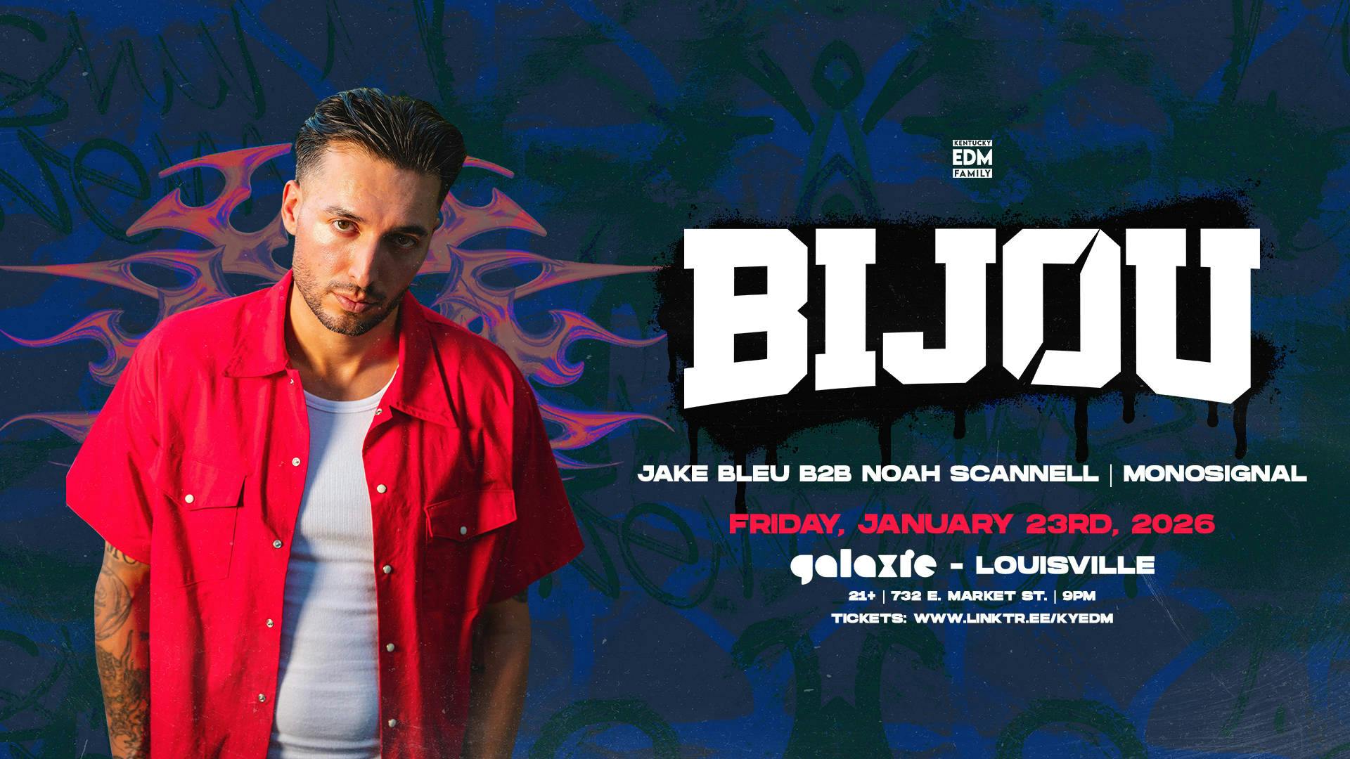 BIJOU w/ Jake Bleu B2B Noah Scannell & Monosignal at Galaxie - Louisville event banner
