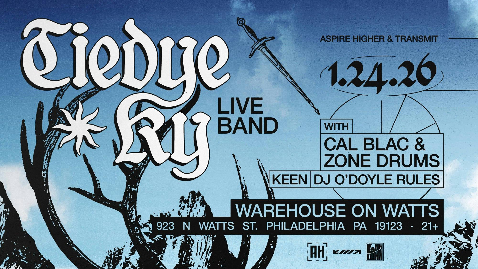 tiedye ky Live Band + Cal Blac & ZONE Drums w/ Keen & DJ O'Doyle Rules @ Warehouse on Watts (21+) event banner