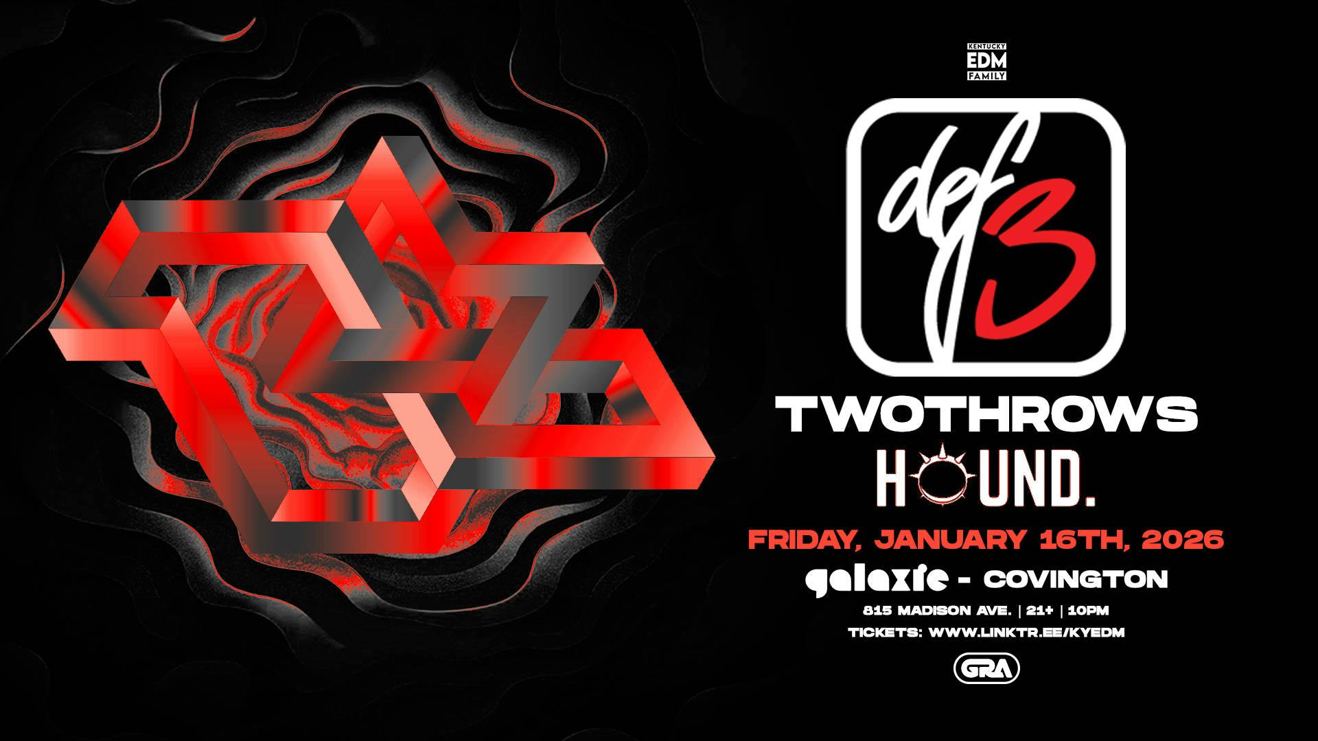 Def3 W/ TwoThrows & Hound. at Galaxie - Covington event banner