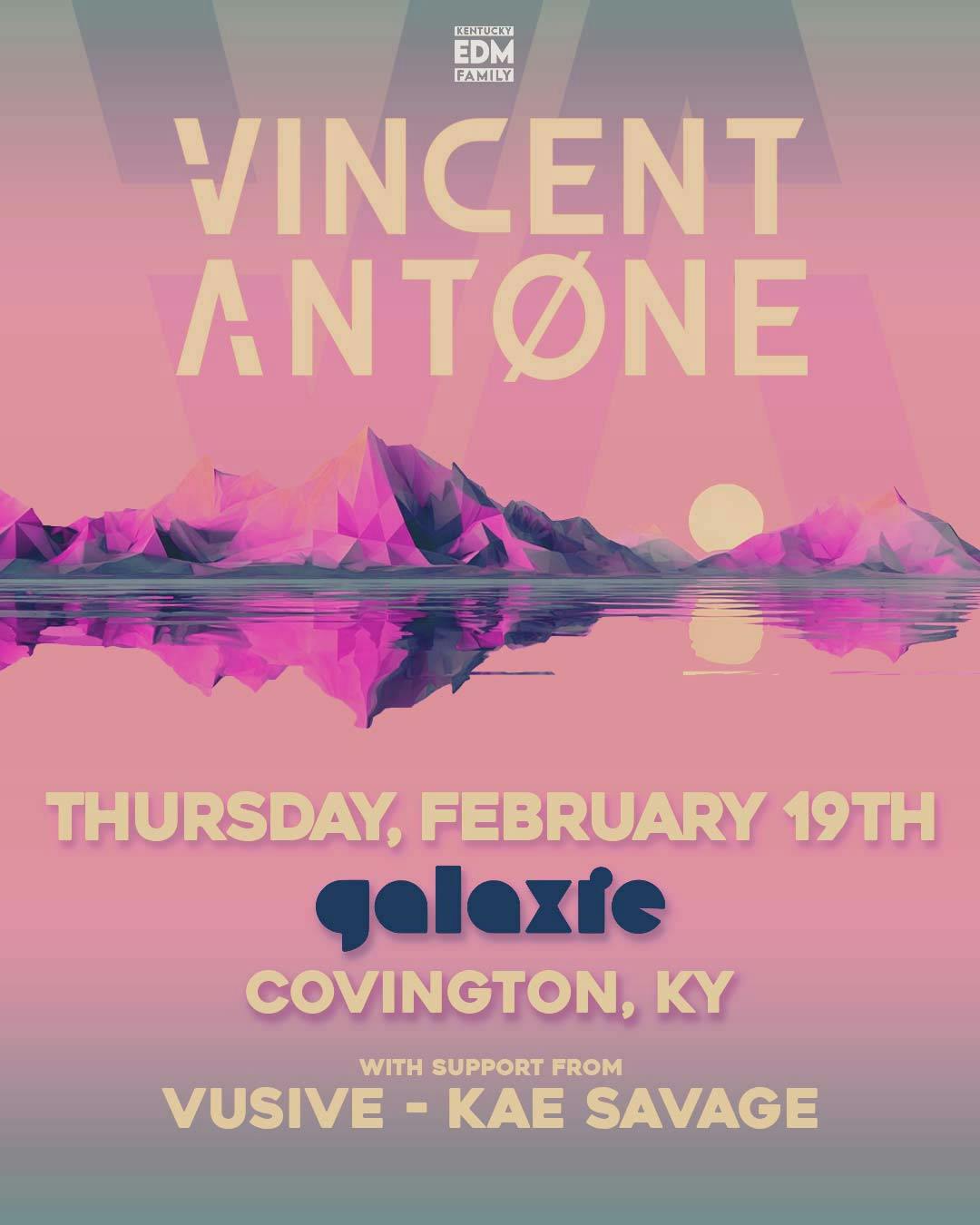 Vincent Antone w/ Vusive & Kai Savage at Galaxie - Covington event banner