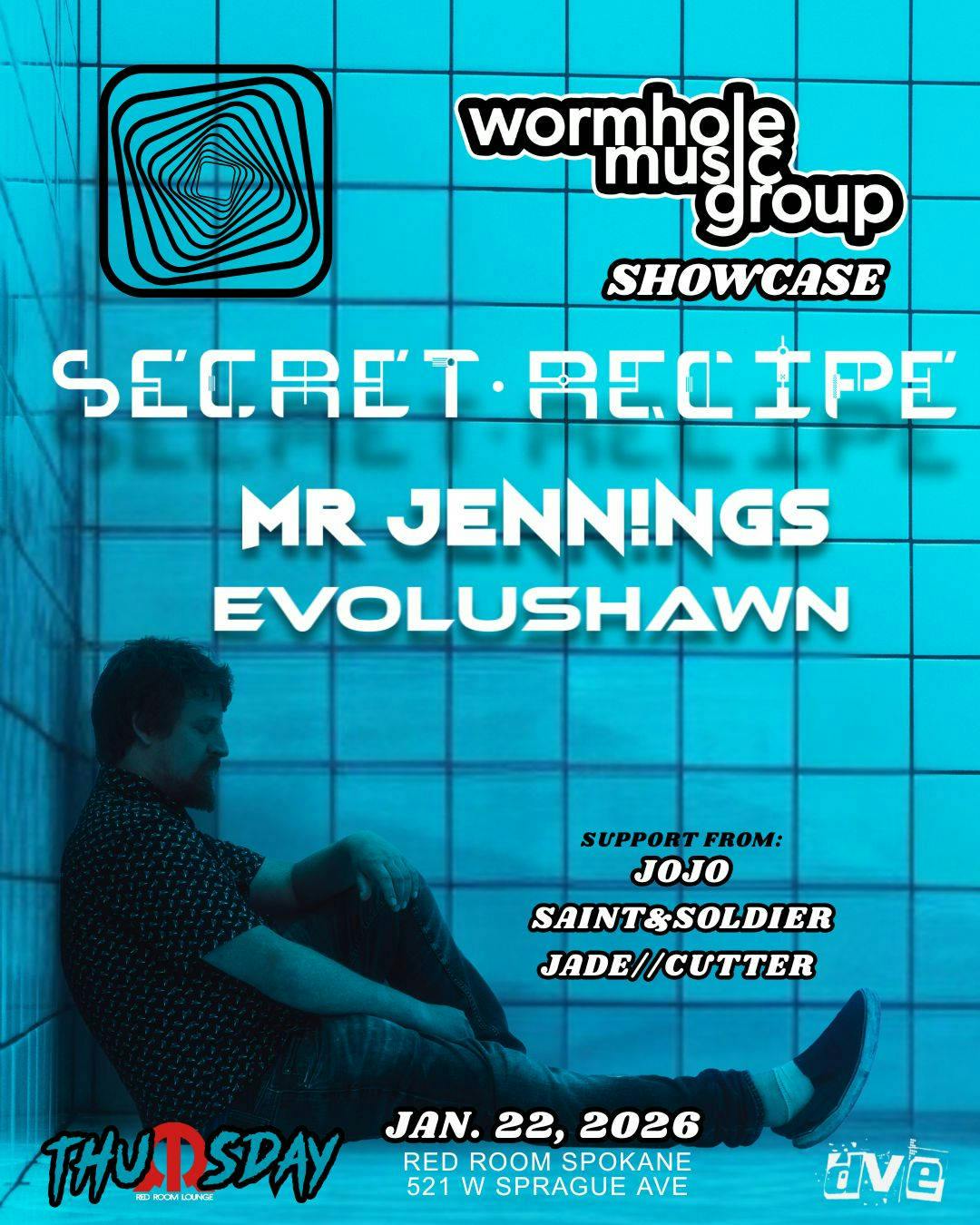 ThuRRsday: WORMHOLE MUSIC GROUP SHOWCASE - SECRET RECIPE, MR. JENNINGS, & EVOLUSHAWN event banner