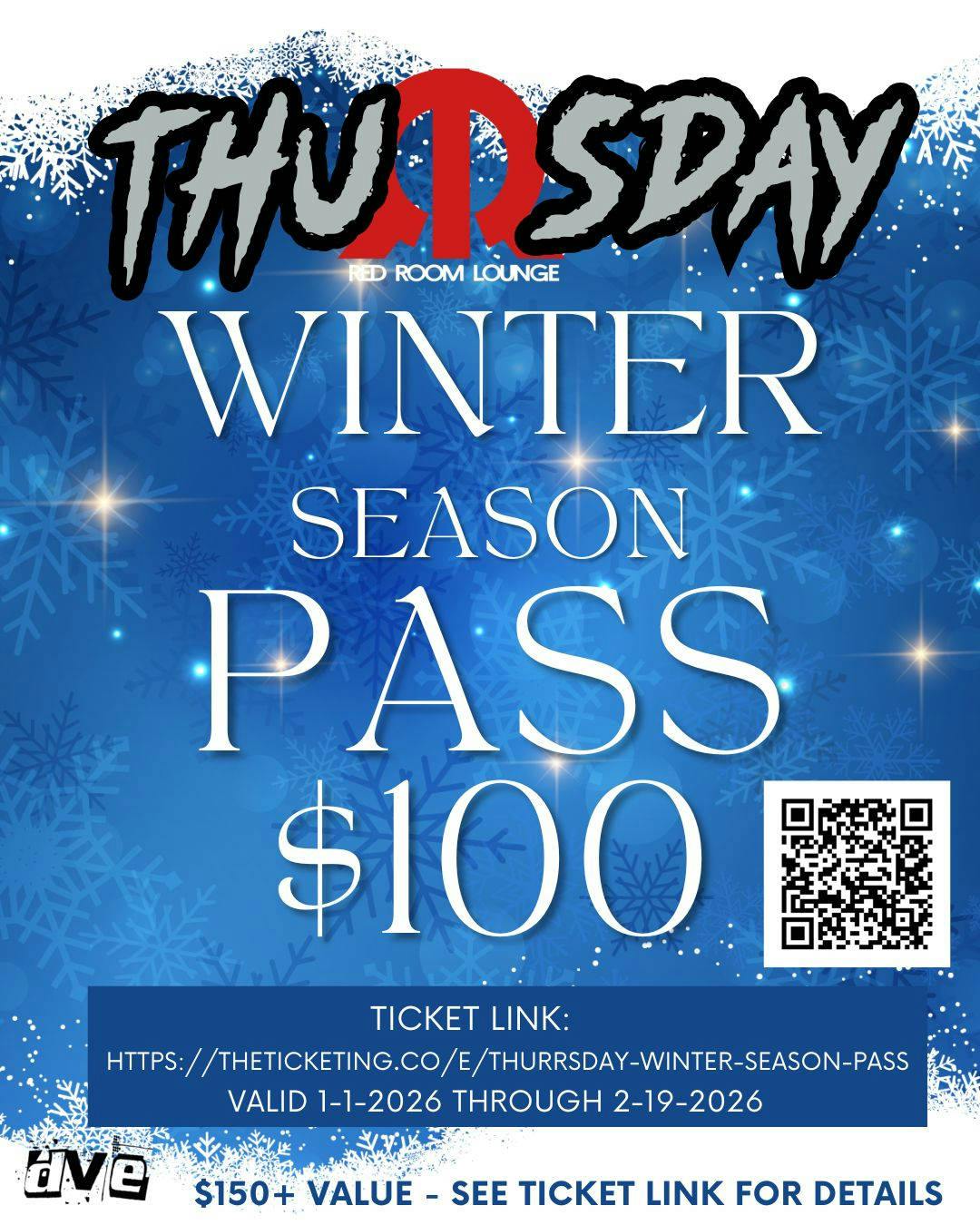 THURRSDAY'S WINTER SEASON PASS - Valid Through 02/19/2026 event banner