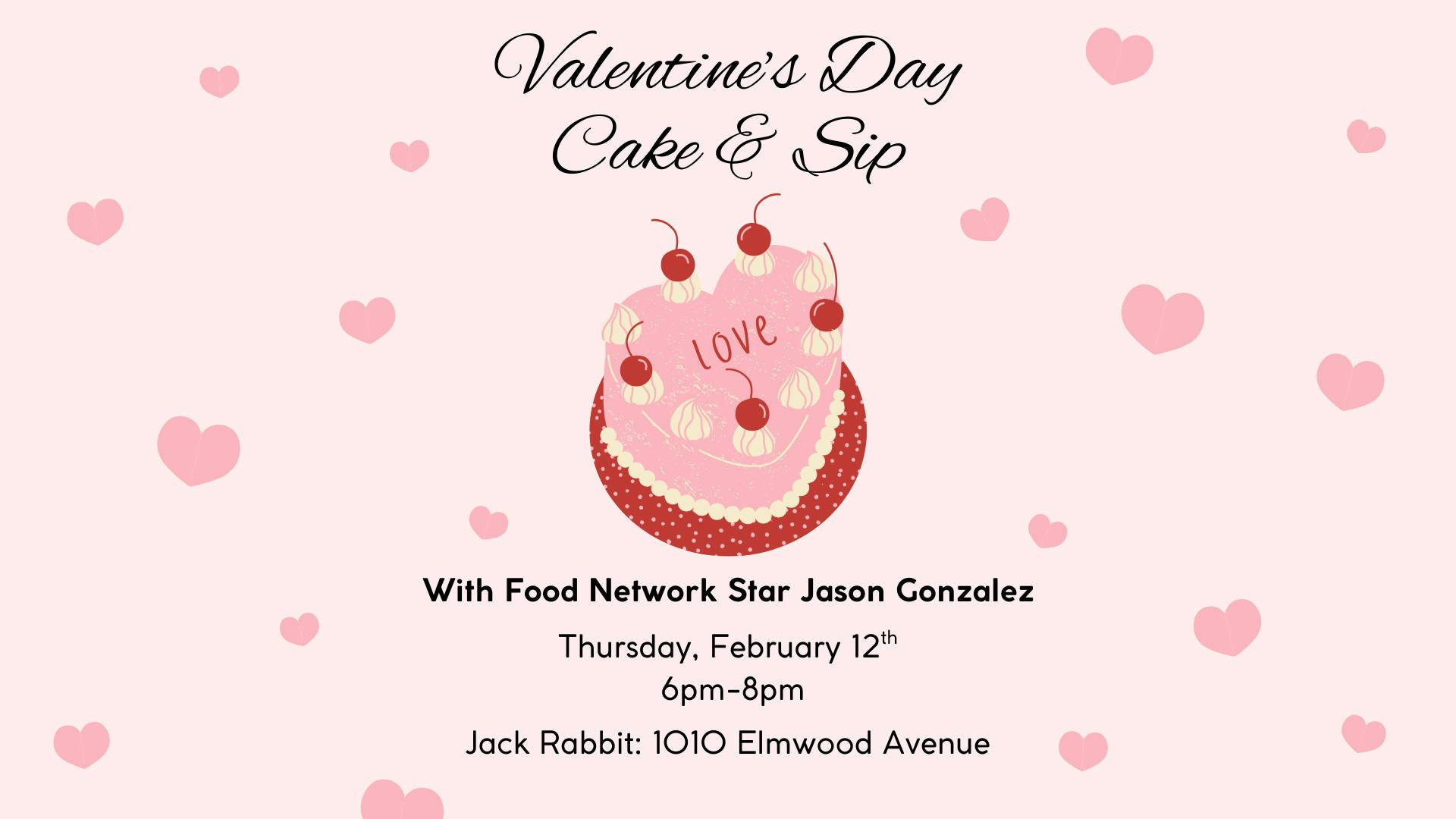 Valentine's Day Cake & Sip event banner