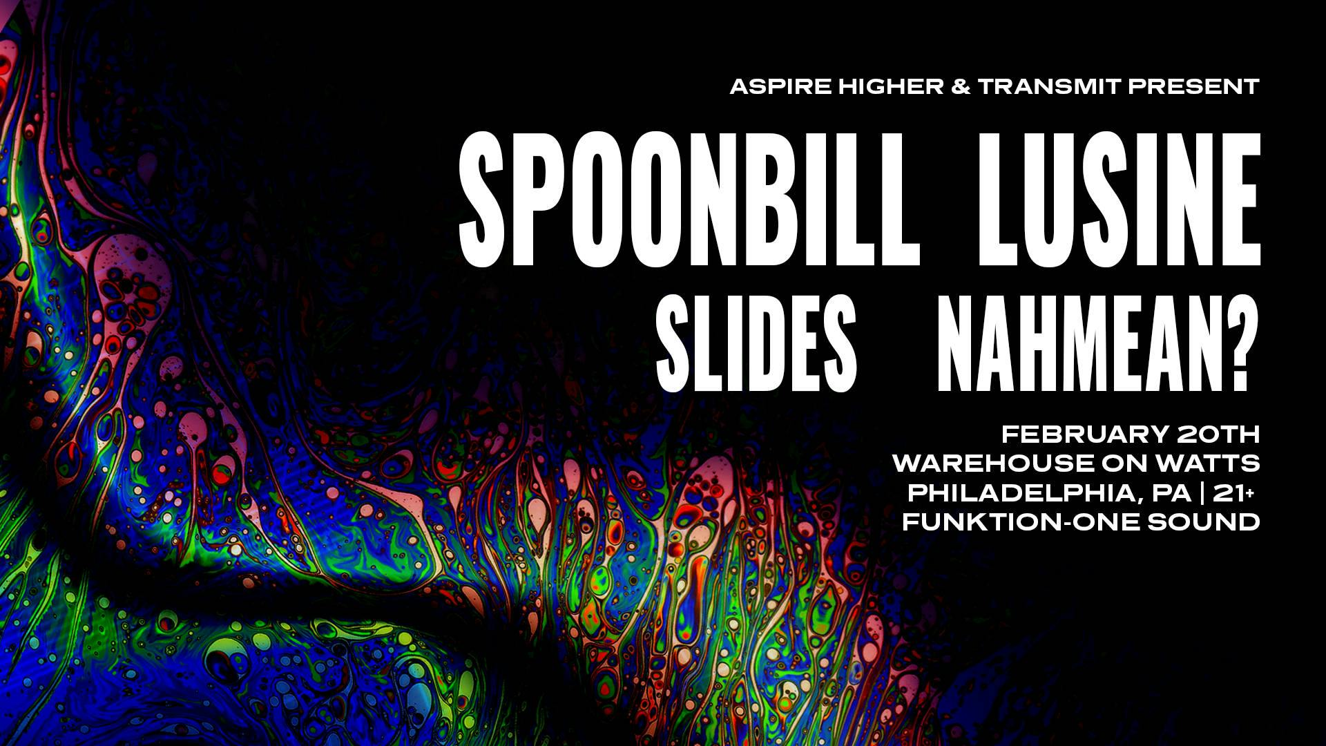 Spoonbill, Lusine, slides & Nah Mean? @ Warehouse on Watts (21+) event banner