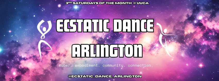 Ecstatic Dance Arlington, Earth Day, April 18 w/ DJ Shango @ UUCA event banner