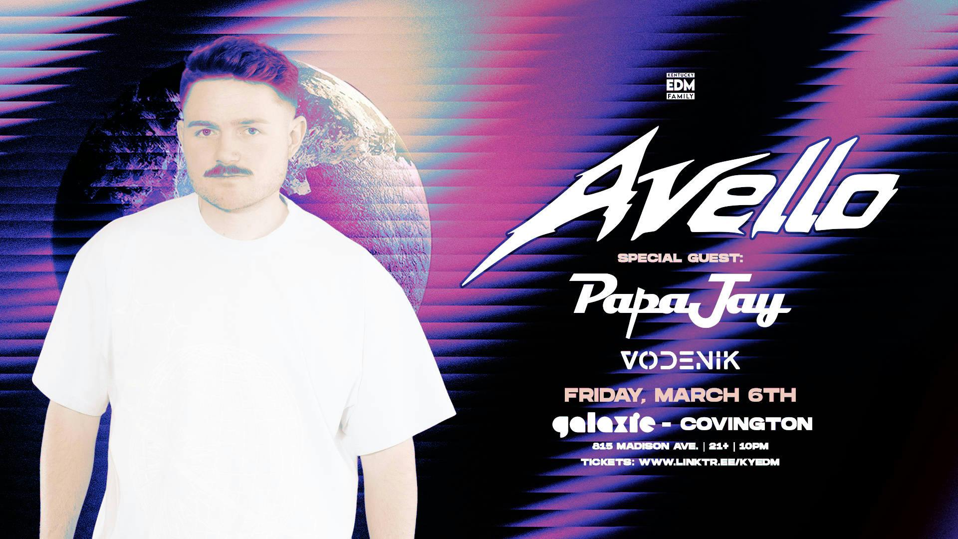 Avello w/ PapaJay & Vodenik at Galaxie - Covington event banner