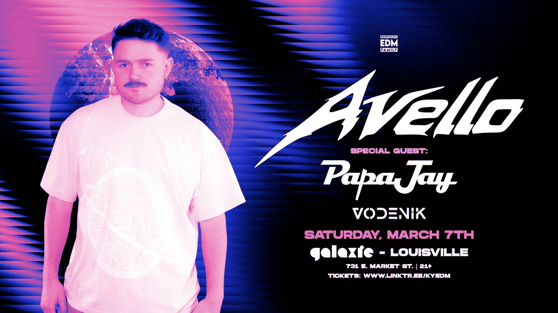 Avello w/ Special Guest PapaJay & Vodenik at Galaxie - Louisville event banner