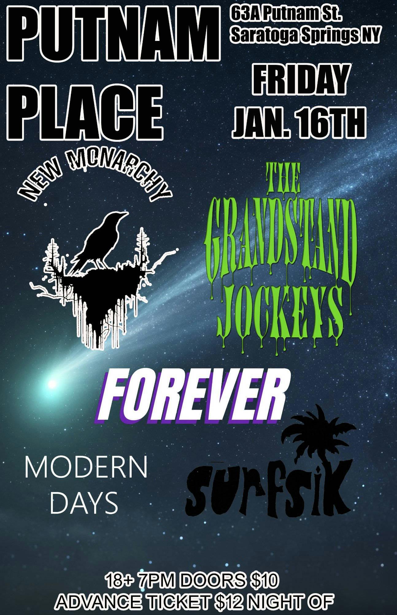 New Monarchy - Grandstand Jockeys - Forever - Modern Days - Surfsik - Putnam Place Fri. Jan. 16th event banner