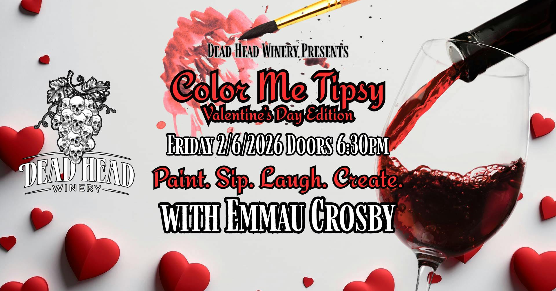 Color Me Tipsy (Valentine's Edition) w/Emmau Crosby event banner