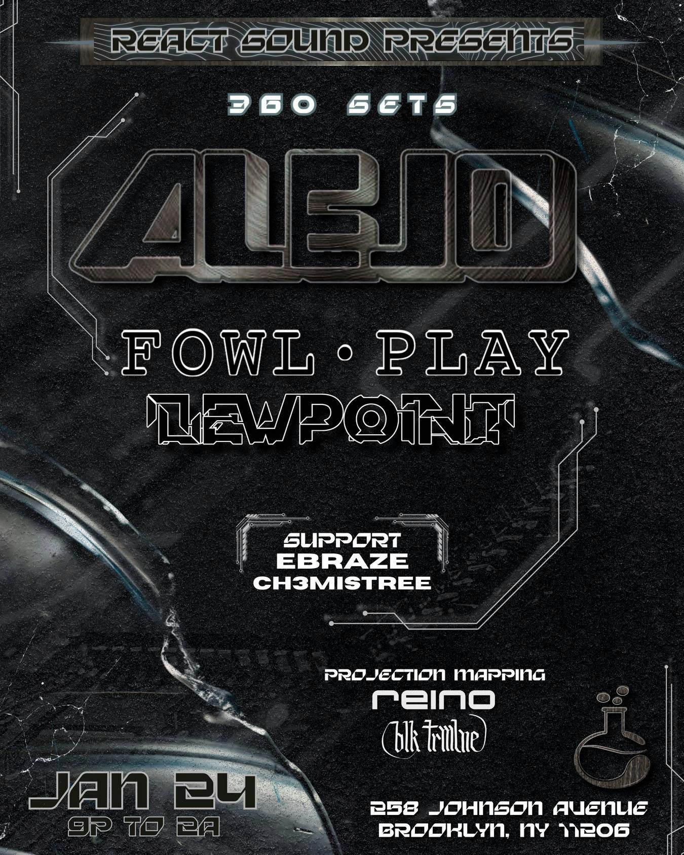 React Sound Presents: Alejo, Fowl Play and Dewpoint event banner