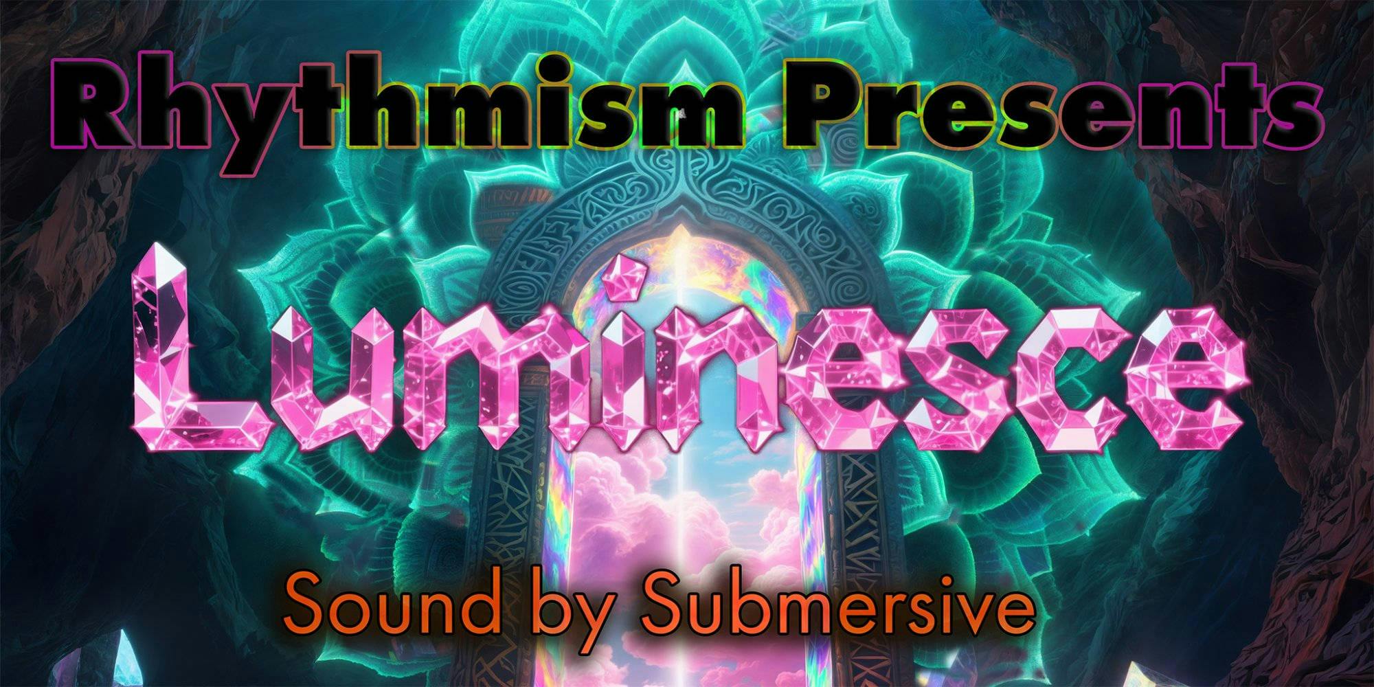 Rhythmism Presents: Luminesce event banner