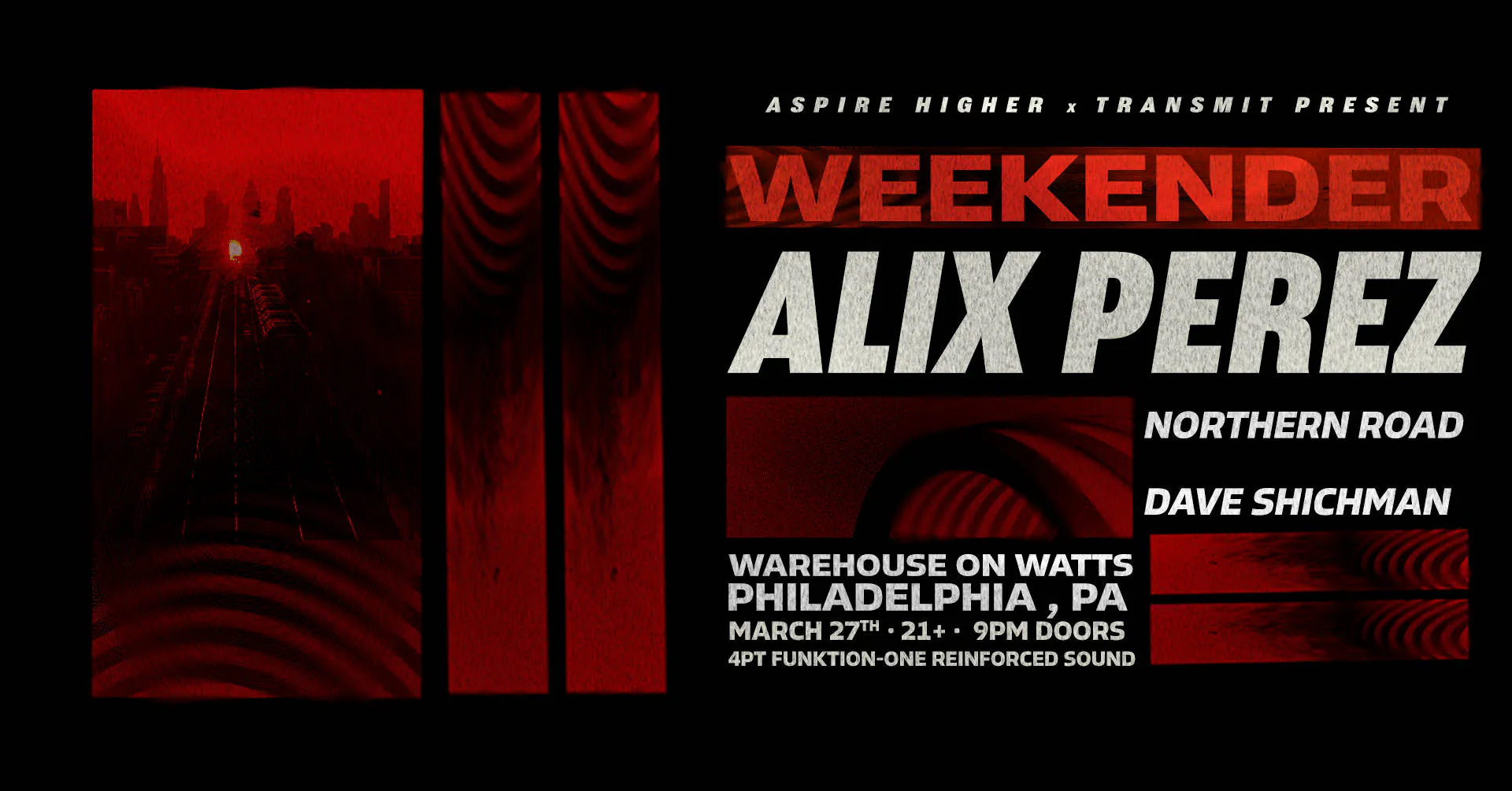 Alix Perez + Northern Road + Dave Shichman at Warehouse on Watts (21+) event banner