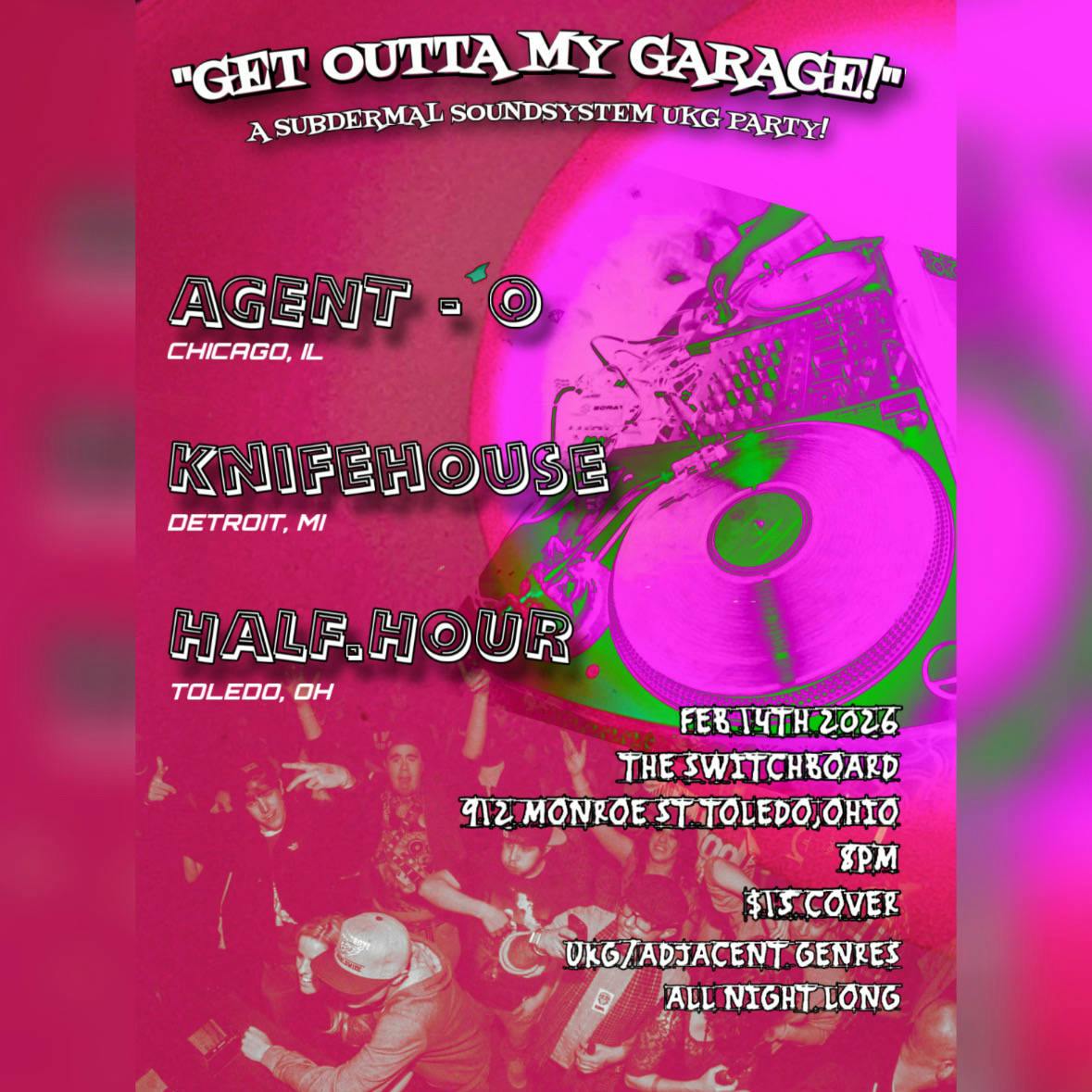 "Get Outta My Garage" A Subdermal UKG party! event banner
