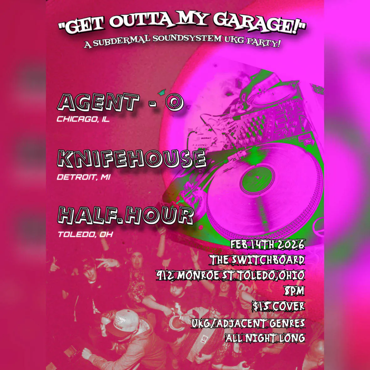 "Get Outta My Garage" A Subdermal UKG party! event banner